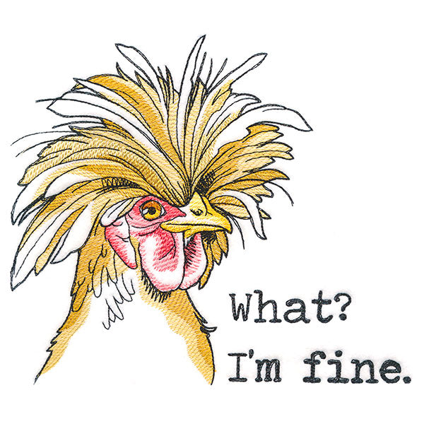 What? I'm Fine Chicken