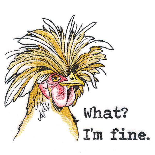 What? I'm Fine Chicken