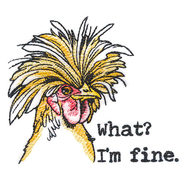 What? I'm Fine Chicken