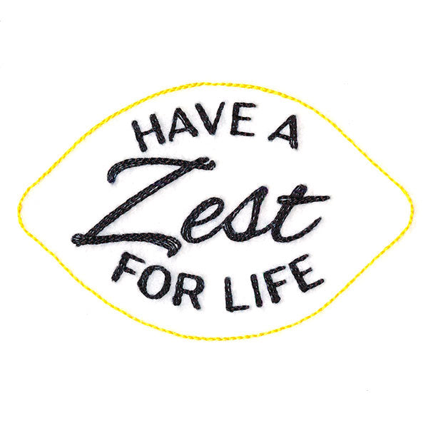 Have a Zest For Life