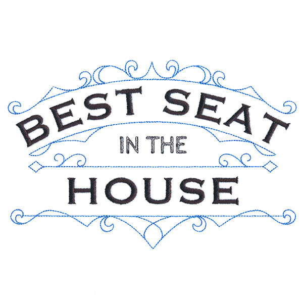 Best Seat In The House