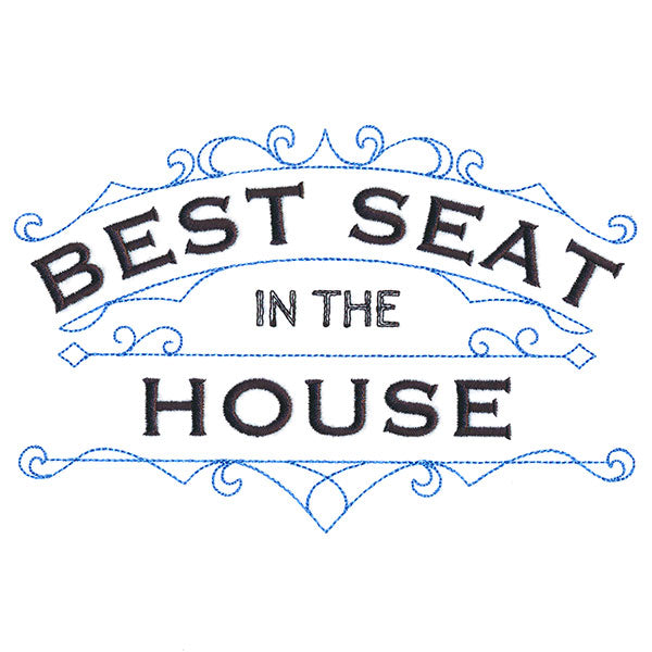 Best Seat In The House