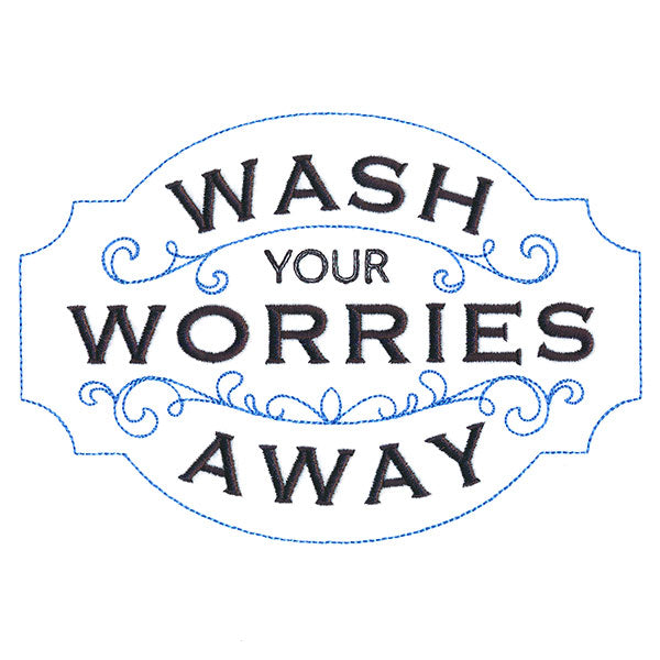 Wash Your Worries Away