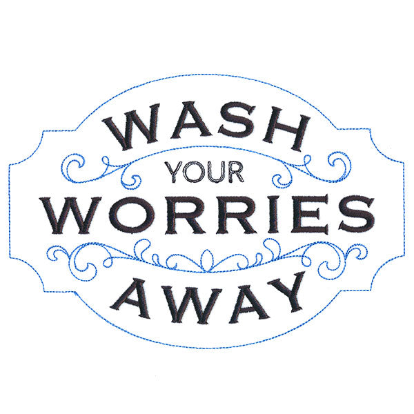 Wash Your Worries Away