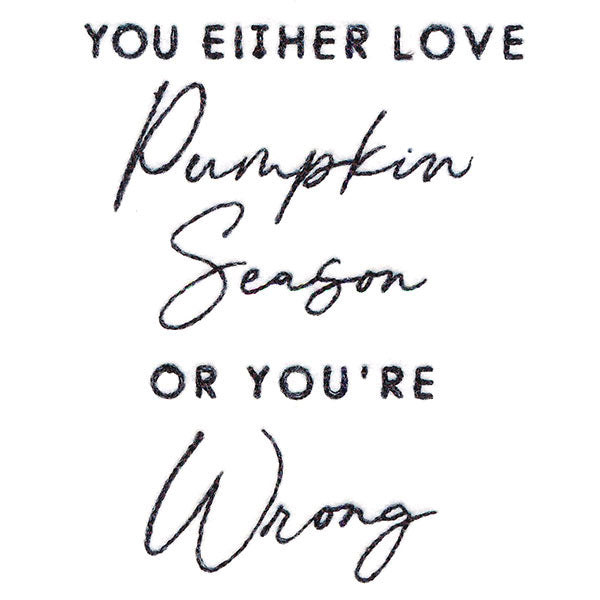 You Either Love Pumpkin Season Or You're Wrong