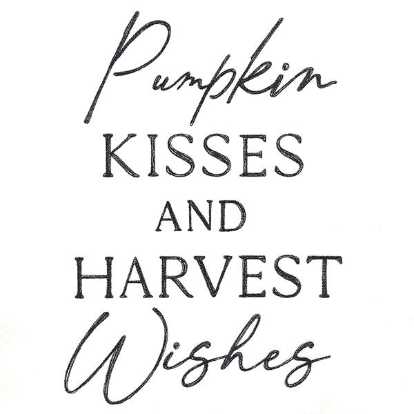 Pumpkin Kisses And Harvest Wishes