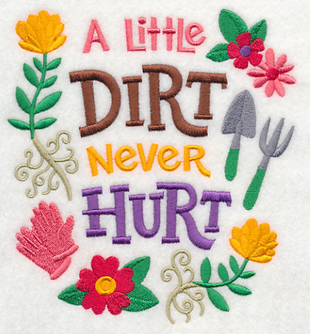 A Little Dirt Never Hurt