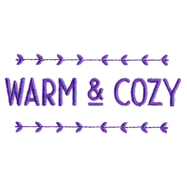 Warm & Cozy