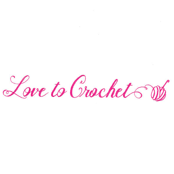 Crafty Calligraphy - Love to Crochet