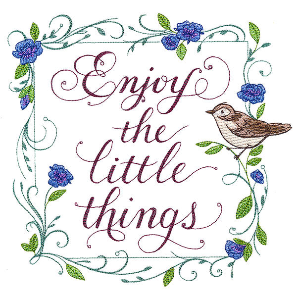 Enjoy the Little Things Sign