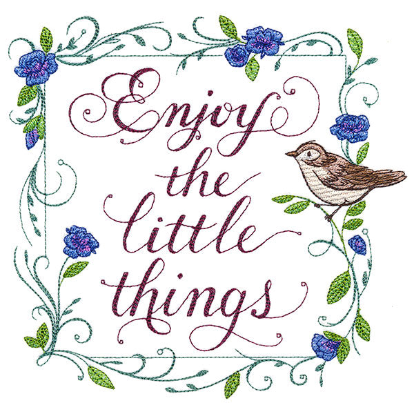 Enjoy the Little Things Sign