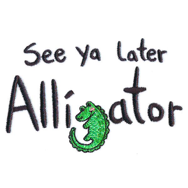 Wild & Cute - See You Later Alligator
