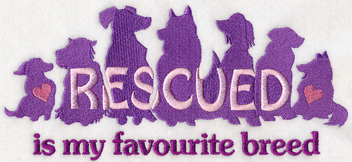 Rescued Is My Favourite Breed