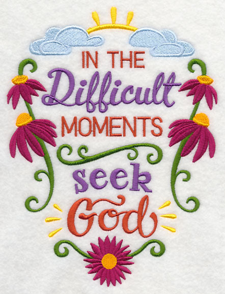 In the Difficult Moments Seek God
