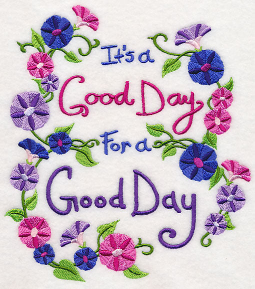 It's A Good Day For A Good Day