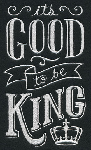 It's Good To Be King