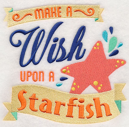 Make A Wish Upon A Starfish