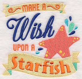 Make A Wish Upon A Starfish