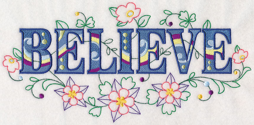 Believe with Vintage Flower Fade