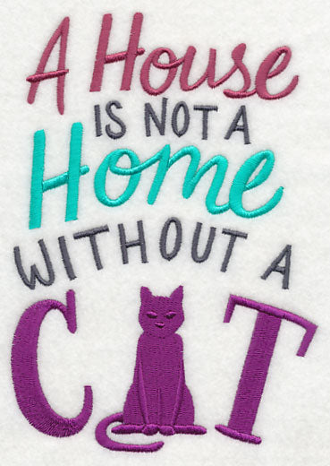 A House is Not a Home Without a Cat