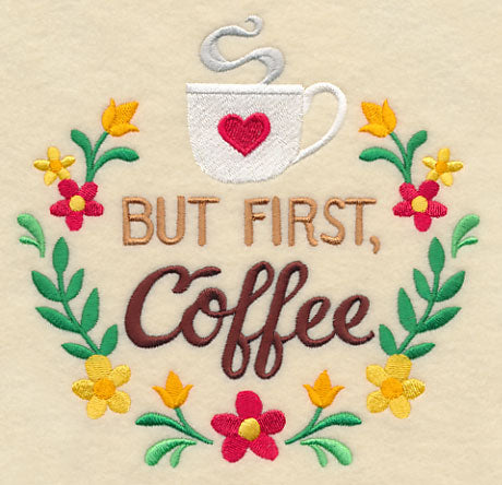 But First, Coffee