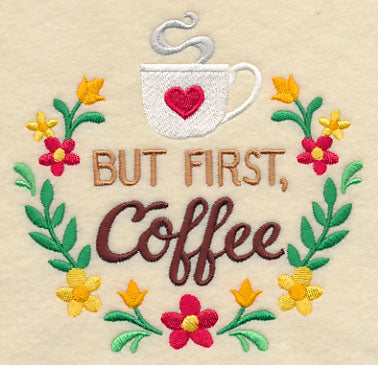 But First, Coffee