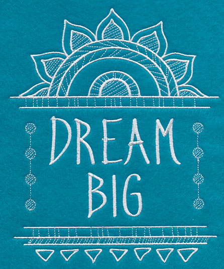 Dream Big (Whitework)