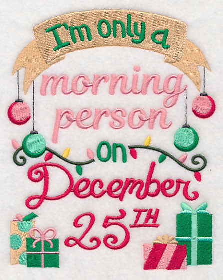 Only A Morning Person on December 25