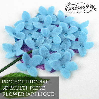 Project Tutorial: 3D Multi-Piece Flower (Applique)