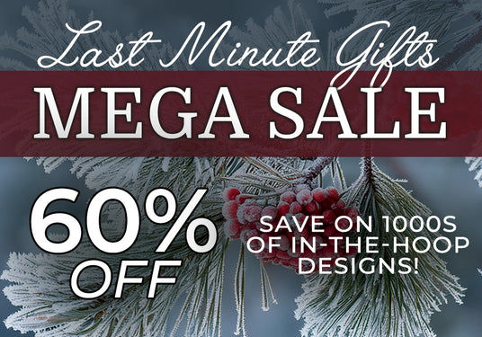 Promotional banner for a last-minute mega sale 60% off save on 1000s of in-the-hoop designs 