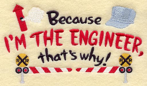 Because I'm the Engineer – Embroidery Library