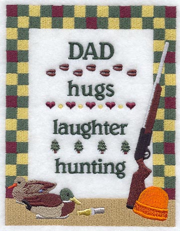 Hugs, Laughter, Hunting Sampler