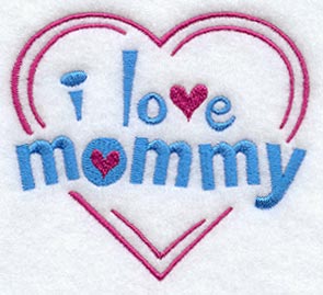I Love Mommy