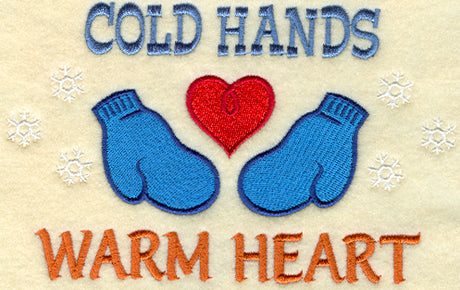 Cold Hands Warm Heart