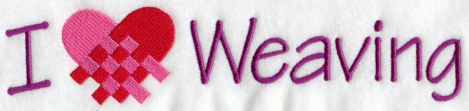 I Love Weaving