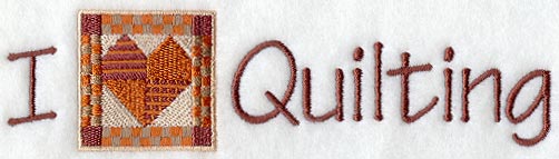 I Love Quilting