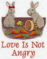 Love is not Angry - Bunnies
