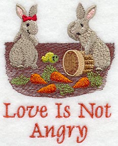 Love is not Angry - Bunnies