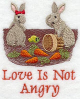 Love is not Angry - Bunnies