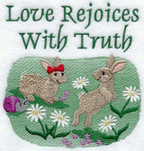Love Rejoices with Truth - Bunnies