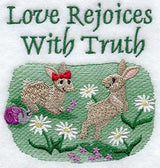 Love Rejoices with Truth - Bunnies