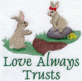 Love Always Trusts - Bunnies