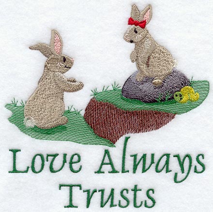 Love Always Trusts - Bunnies