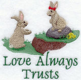 Love Always Trusts - Bunnies
