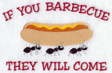 If You Barbecue, They Will Come