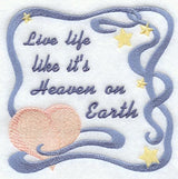 Live Like It's Heaven On Earth