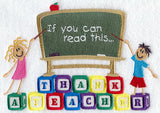 If You Can Read This, Thank A Teacher