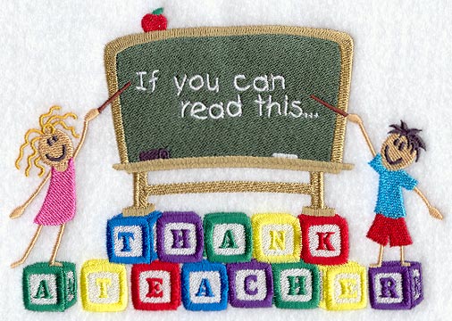 If You Can Read This, Thank A Teacher