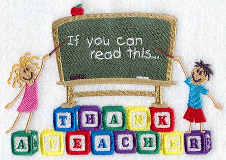 If You Can Read This, Thank A Teacher