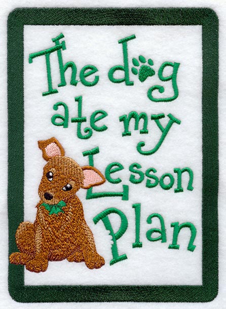 The Dog Ate My Lesson Plan